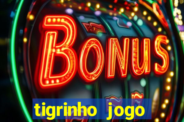 tigrinho jogo deposito minimo 1 real